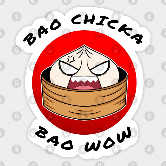 Bao chicka bao wow! (Rage bao) -food pun/ dad joke design Sticker by JustJoshDesigns